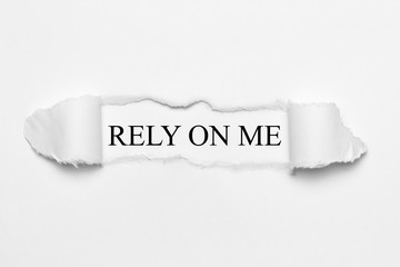 Rely on me