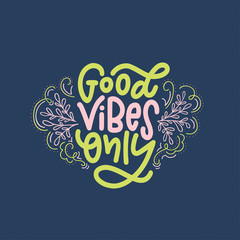 Lettering composition of Good Vibes Only