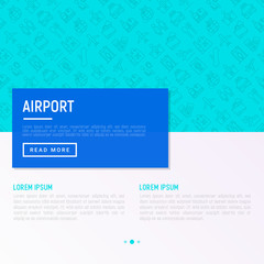 Airport concept with thin line icons: check-in counter, gates, boarding pass, escalator, toilet, food court, baggage claim, wrapping service, duty free, departures, arrivals. Vector illustration.