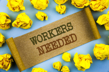 Word, writing, text  Workers Needed. Business concept for Search For Career Resources Employees Unemployment Problem written on tear paper with folded paper on the background.