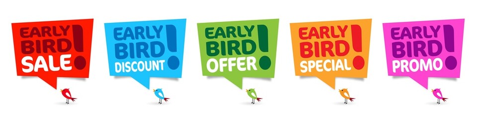 Early bird promo, early bird special, early bird sale, early bird offer, early bird discount