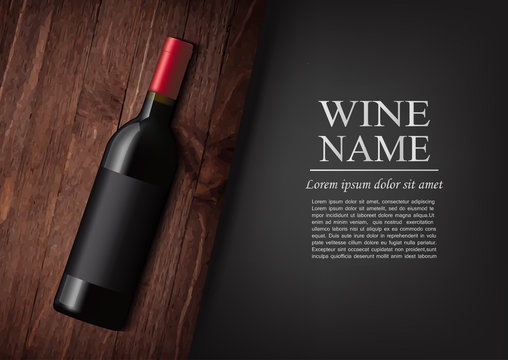 Advertising banner.A realistic bottle of red wine with black label in photorealistic style on wooden dark board,black background like chalk board,text.Wine presentation brochure.Vector illustration