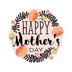 Happy Mothers Day greeting card with stylish lettering and coral peony flower