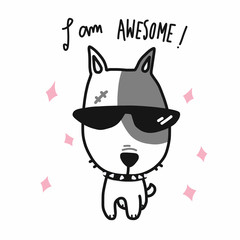 I am awesome dog wear sun glasses cartoon vector illustration doodle style