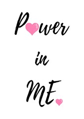 Power in me with heart
