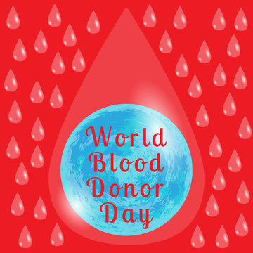 World Blood Donor Day. In a big drop of Earth, event name