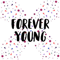 Forever Young lettering with bubble and comet on background. T-shirt design print, logo. Vector illustration