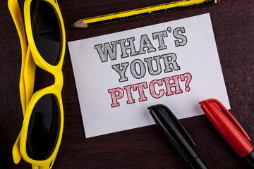 Writing note showing  What Is Your Pitch Question. Business photo showcasing Present proposal...