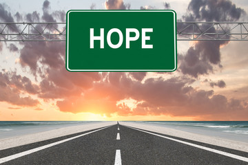 Hope text motivational highway sign