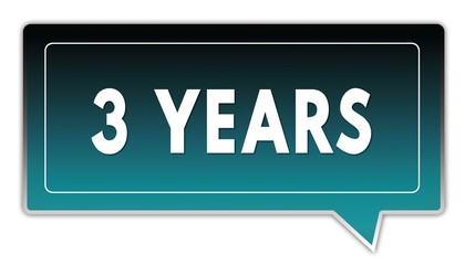 3 YEARS on turquoise to black gradient square speech bubble.