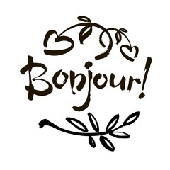 Bonjour card or poster. Lettering. Ink illustration. Modern brush calligraphy. Isolated on white background.