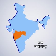Illustration of India map showing Indian State Maharashtra with Hindi text Jai Maharashtra meaning long live Maharashtra 
