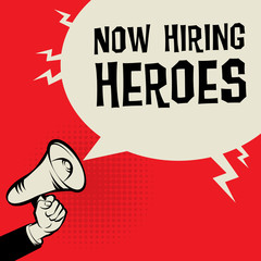 Now Hiring Heroes business concept