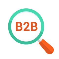 Business Concept: Magnifying Optical Glass With Words B2b