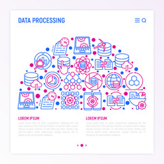 Data processing concept in half circle with thin line icons: data science, filtering, deep learning, mobile syncing, big data, modeling API, cloud database. Modern vector illustration for banner.