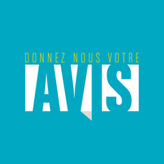 donnez nous votre avis