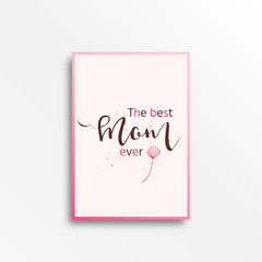 Happy Mother's Day - hand drawn calligraphy  phrases. Holiday lettering for card