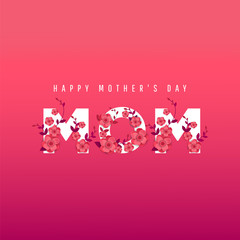  Happy Mother's Day. 