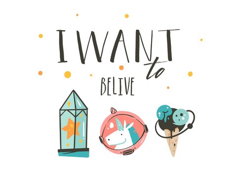 Hand drawn vector abstract graphic creative cartoon illustrations poster background with astronaut unicorns,stars,planets and handwritten calligraphy I want to belive isolated on white background