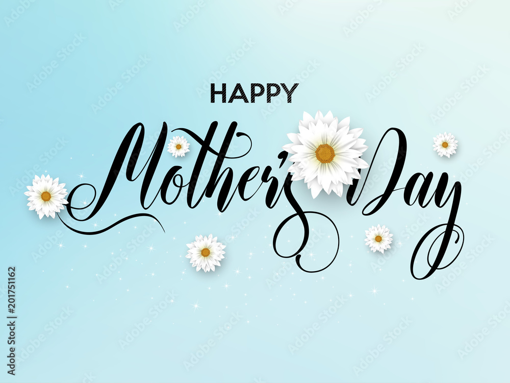 Canvas Prints happy mother's day calligraphy. inscription is decorated with white flowers. vector illustration.