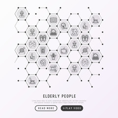 Elderly people concept in honeycombs with thin line icons: grandmother, grandfather, glasses, slippers, knitting, rocking chair, hearing aid, flowers. Modern vector illustration, web page template.