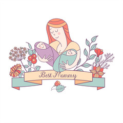 Greeting card mother's day. The best mom. A pretty mother holds cute baby.