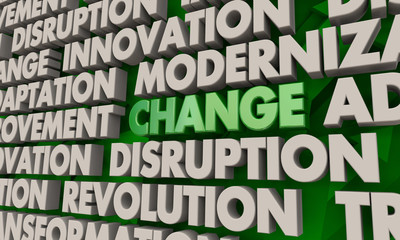 Change Innovation Disruption Transformation Word Collage 3d Illustration