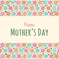 Mother's Day - cute card with hand drawn flowers and greeting. Vector.
