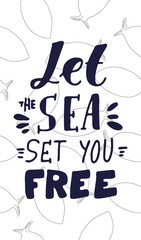 Hand lettering for your design. Sea quote. Vintage style