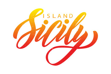 Vector lettering of  word Sicily. Modern calligraphy. As template of logotype, label, icon, tag,  banner. Inscription for packing product to store, for journal, flyer.