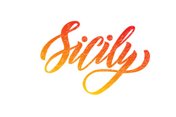 Vector lettering of  word Sicily. Modern calligraphy. As template of logotype, label, icon, tag,  banner. Inscription for packing product to store, for journal, flyer.