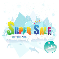 super sale winter. banner and label. Price reduction. billboards. on white background. vector. illustration. iceberg. snow. snow flake.  Penguin. Dolphin. Killer whale