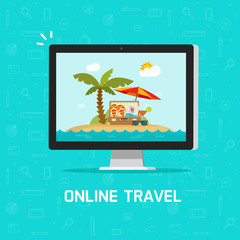 Online travel via computer vector illustration, concept of planning on-line trip or journey booking via pc, flat cartoon computer screen with beach resort or beach nature