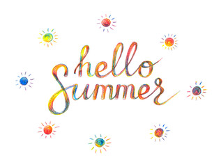 Summer lettering, hello summer, hand drawn with colored pencils in rainbow colors. Handwritten calligraphy on a White background.