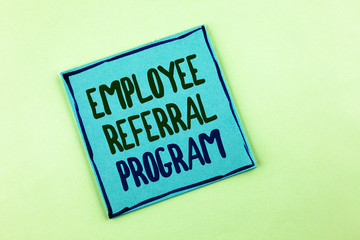 Conceptual hand writing showing Employee Referral Program. Business photo showcasing strategy work encourage employers through prizes written on Sticky Note Paper on the plain background.