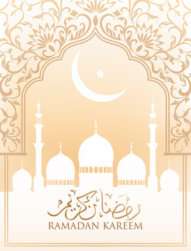 Ramadan Kareem greeting card with crescent, mosque and Arabic calligraphy. Vector illustration.