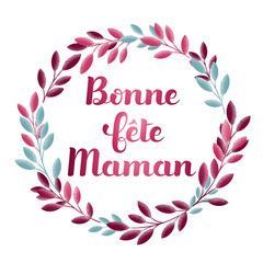 Bonne f&ecirc;te Maman