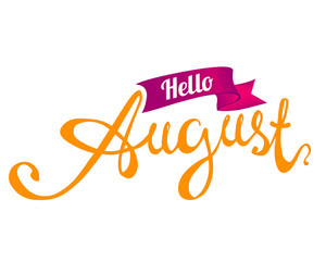 Hello August. Hand written doodle word