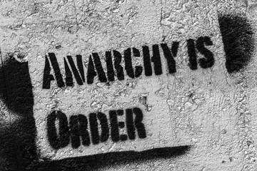 Anarchy is order graffito