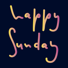 Hand Lettered Happy Sunday. Modern Calligraphy. Printable