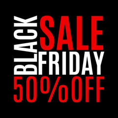 50 percent price off. Black Friday sale banner. Discount background. Special offer, flyer, promo design element. Vector illustration.
