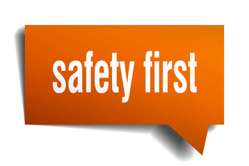 safety first orange 3d speech bubble