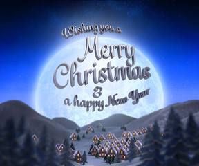 Fototapeta na wymiar Merry christmas message against christmas village under full moon