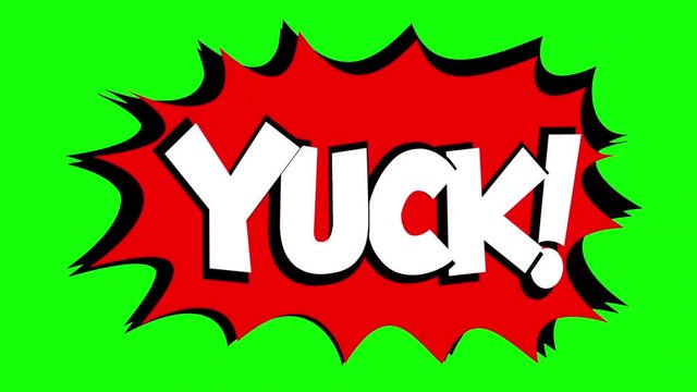 A comic strip speech bubble cartoon animation, with the words Gosh Yuck. White text, red shape, green background.
