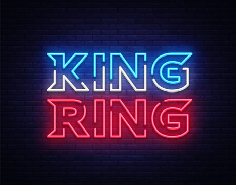 Fight Club neon sign vector. King of the Ring neon symbol logo, design element on night battles, light banner, night neon advertisement