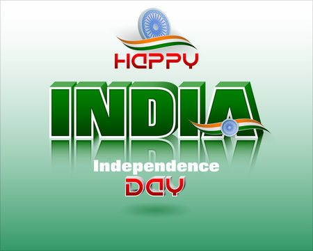 Holiday design, background with 3d texts, national flag colors and spinning wheel, for fifteenth of August, India Independence day, celebration