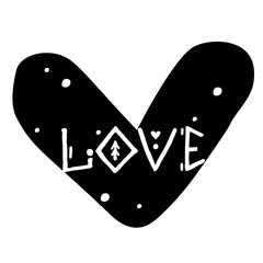 Hand drawn poster with word LOVE in heart. Scandinavian minimalistic design for print, typography, textie and poster. Grunge style.