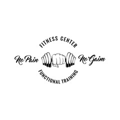 Dumbbell. Fist. Fitness center emblem badge logo. No Pain No Gain lettering. Hand holding dumbbell. Vector.