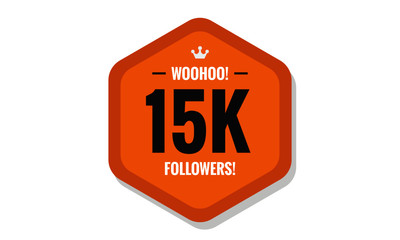 Woohoo 15K Followers Sticker for Social Media Page or Profile Post