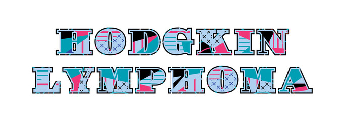 Hodgkin Lymphoma Concept Word Art Illustration